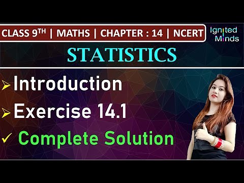 Class 9th Maths | Statistics (Introduction) | Exercise 14.1 | Chapter - 14 | NCERT