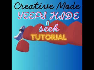 Yeeps: Hide and Seek Creative Mode- Tutorial