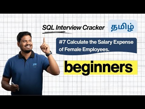Calculate Total Salary Expense of Female Employees in SQL in Tamil | Variablz Tech Interviews