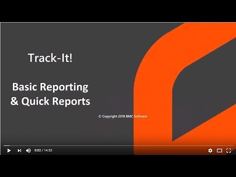 Track-It! 2019 - Basic Reports and Quick Reports