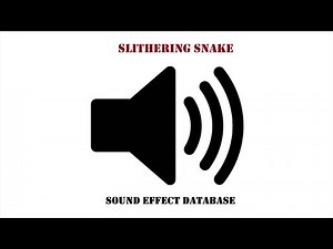 Slithering Snake Sound Effect