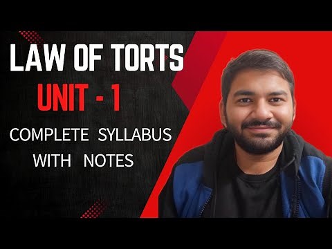 Unit - 1 II Law Of Torts II Full Explanation II With Notes II Advocate Varun Dixit #lawoftorts