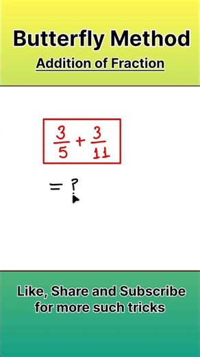 Master Fraction Addition with the Butterfly Method | step-by-step tutorial