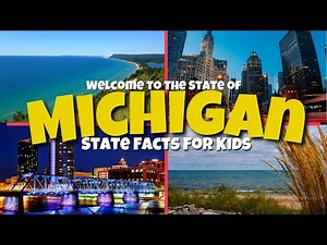 The State of Michigan | Educational Facts for Kids