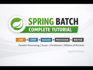 Spring Batch Tutorial for Beginners | Spring Boot | Job, Step, Schema & Parallel Processing