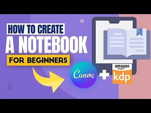 How To CREATE a NOTEBOOK IN CANVA (2025) with KDP | Step-by-Step Tutorial