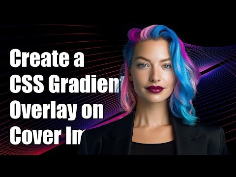 How to Create a CSS Gradient Overlay on a Cover Image: Step-by-Step Guide