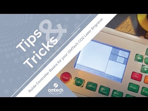 Ruida Controller Basics for your OMTech CO2 Laser Engraver - Laser Engraver Tips & Tricks - OMTech