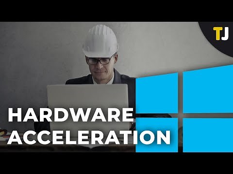 How to Enable or Disable Hardware Acceleration Windows 10