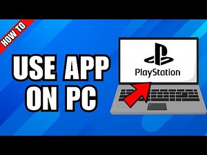 How To Use Playstation App On PC
