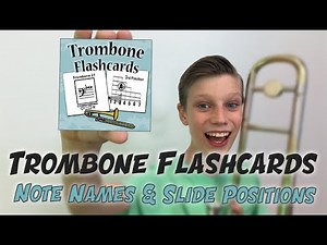Notes and Slide Positions with Trombone Flashcards