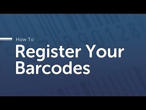 How To Register Your Barcodes in 2024