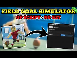 *NEW* Field Goal Simulator Script (SPEED BOOST, AUTO KICK) PASTEBIN