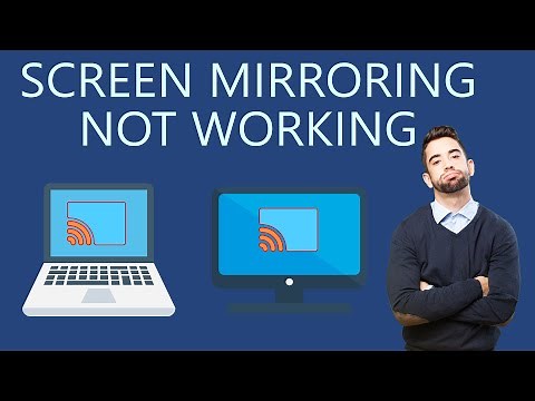 How to Fix Screen Mirroring Not Working?