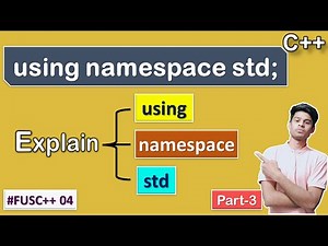 using namespace std | lecture 04 | part 3 | #FUSC++04 | C++ | C++ programming | C++ full course