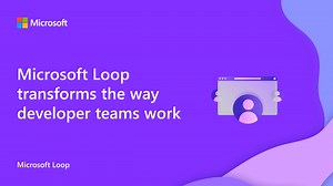 Microsoft Loop transforms the way developer teams work - Microsoft 365 Developer Blog