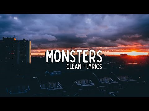 All Time Low, Demi Lovato & blackbear - Monsters (Clean - Lyrics)