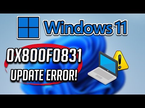 How to Fix Error 0x800f0831 When You Install An Update In Windows 11/10 [2025]