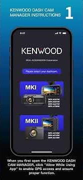 KENWOOD Dashcam APP first time use instructions