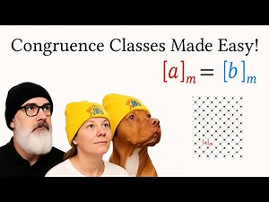 Beginner’s Guide to Congruence Classes and Mods | Number Theory | Discrete Math | Abstract Algebra
