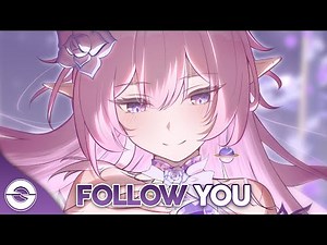 Nightcore - Follow You (Lyrics)