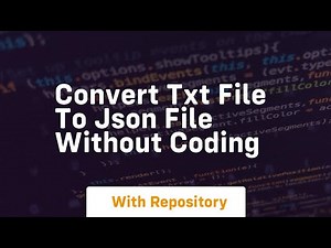 Convert txt file to json file without coding