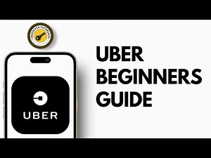 How to Use Uber App - A Beginners Guide