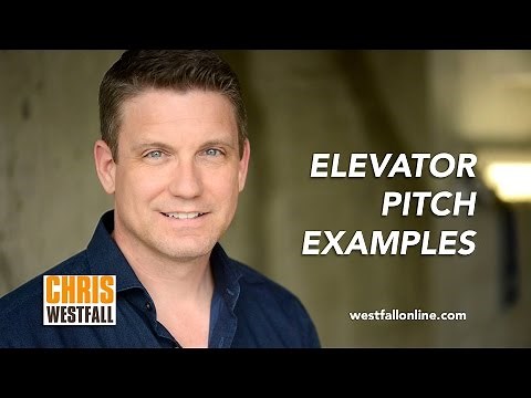 Elevator Pitch Examples with Chris Westfall
