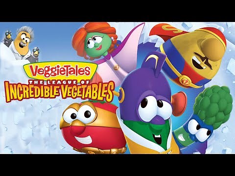VeggieTales | The League of Incredible Vegetables | A Lesson in Courage!