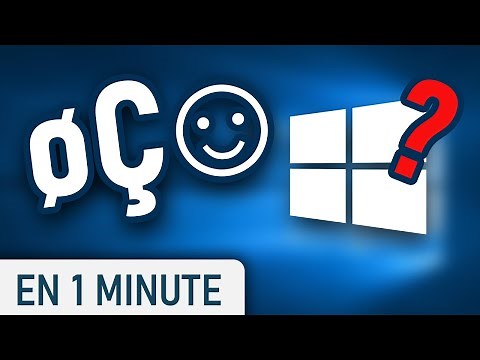 Insérer des CARACTÈRES SPÉCIAUX avec votre clavier sur Windows