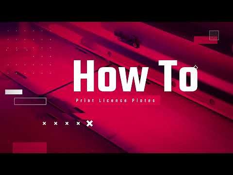 How To Print A License Plate Tutorial