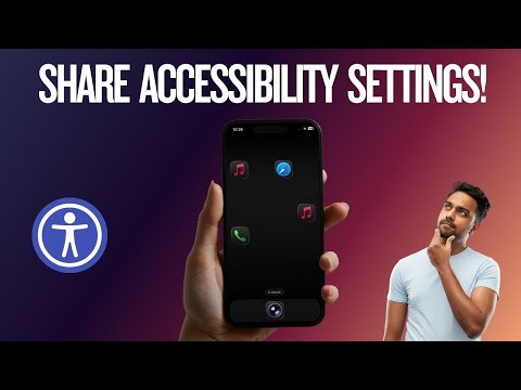 How to Share Accessibility Settings on iPhone & iPad in iOS 26 or Later