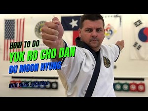 How to do Yuk Ro Cho Dan for Tang Soo Do / Soo Bahk Do