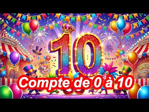 J’apprends à compter de un à dix 🎉🔢 - Vidéo éducative pour enfants