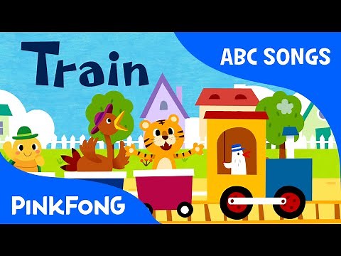 T | Train | ABC Alphabet Songs | Phonics | PINKFONG Songs for Children