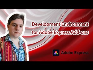 Build Adobe Express Add-Ons: Setup Your Development Environment with Zuri Klaschka
