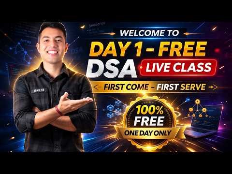 DSA Live Class FREE for Everyone (Day 1 Access) | 3rd March 7AM | JOIN NOW