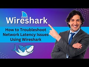 How to Troubleshoot Network Latency Issues Using Wireshark | Wireshark Tutorial