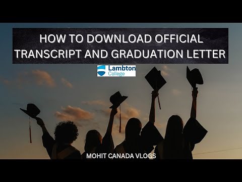 How to Download Official Transcript and Graduation Letter // Lambton College student transcript
