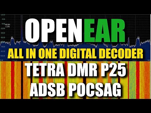 OpenEar Digital Decoder - DMR TETRA P25 ADSB POCSAG RTL-SDR