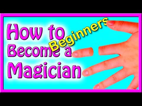 How to Become a Magician for Beginners