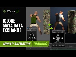 iClone Maya Data Exchange | Mocap Animation Training | iClone 8