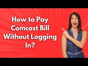 How to Pay Comcast Bill Without Logging In ? - Step by Step