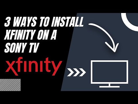 How to Install Xfinity on ANY Sony TV (3 Different Ways)