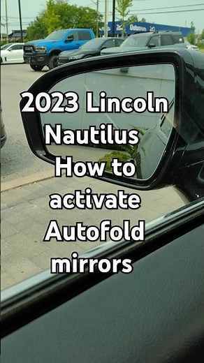 How do I automatically fold in 2023 Lincoln Nautilus mirrors? - (AutoFold) #shorts