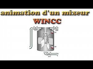 TIA PORTAL: animation d'un mixeur avec WINCC