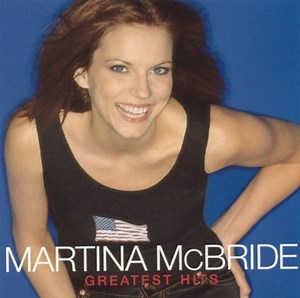 Greatest Hits - Martina McBride | Album | AllMusic