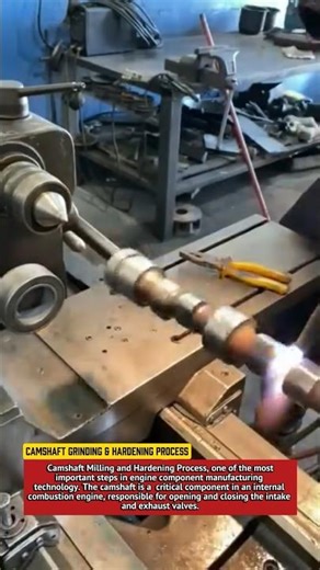 Camshaft Grinding & Hardening Process | Precision Engine Part Manufacturing Technology.