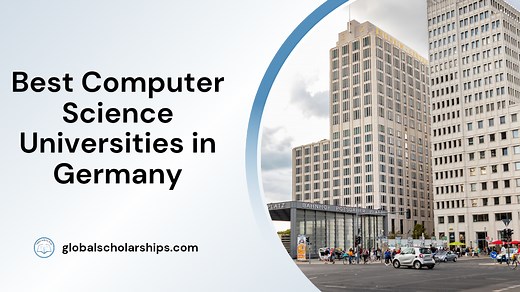 8 Best Universities to Study Computer Science in Germany