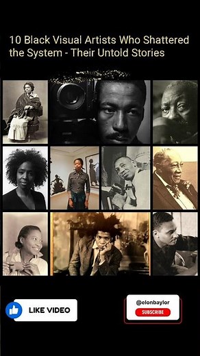 10 Black Visual Artists Who Shattered the System- Their Untold Stories